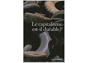Le Capitalisme est-il durable ? Le Capitalisme est-il durable ?