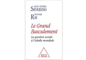 Le Grand Basculement : La question sociale à l'échelle mondiale Le Grand Basculement : La question sociale à l'échelle mondiale