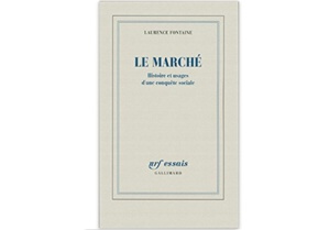 Le Marché : Histoire et usages d'une conquête sociale