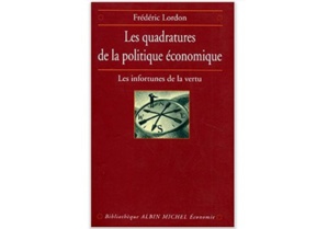 Les Quadratures de la politique économique : Les Infortunes de la vertu Les Quadratures de la politique économique : Les Infortunes de la vertu