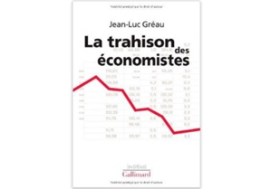 La Trahison des économistes