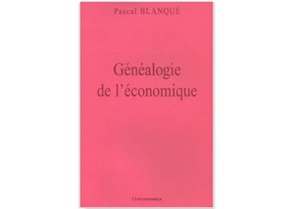 Généalogie de l’économique Généalogie de l’économique