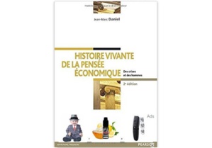 Histoire vivante de la pensée économique - Des crises et des hommes