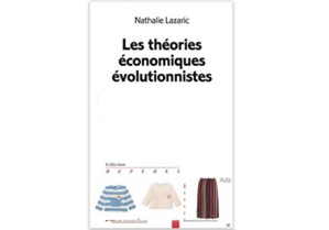 Les théories économiques évolutionnistes Les théories économiques évolutionnistes