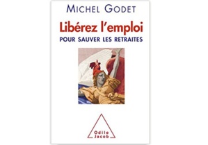 Libérez l’emploi : Pour sauver les retraites Libérez l’emploi : Pour sauver les retraites