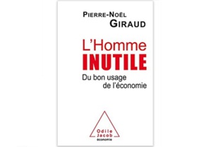 L’Homme inutile : Du bon usage de l’économie