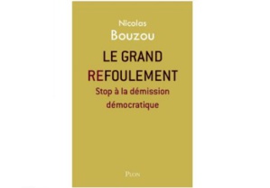 Le Grand Refoulement - Stop à la démission démocratique Le Grand Refoulement - Stop à la démission démocratique