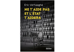 Ne t’aide pas et l’Etat t’aidera