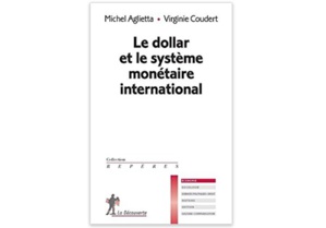 Le Dollar et le système monétaire international