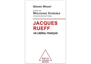 Jacques Rueff : un libéral français Jacques Rueff : un libéral français