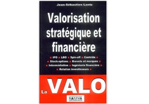 Valorisation stratégique et financière Valorisation stratégique et financière
