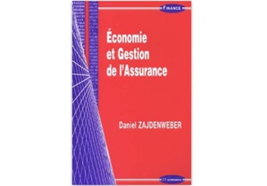 Economie et gestion de l’assurance Economie et gestion de l’assurance
