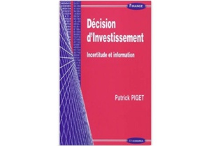 Décision d’investissement : Incertitude et information Décision d’investissement : Incertitude et information