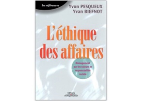 L’Ethique des affaires L’Ethique des affaires