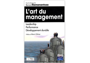 L’Art du management : Leadership, performance, développement durable L’Art du management : Leadership, performance, développement durable