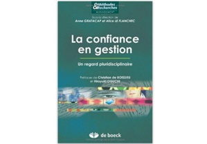 La Confiance en gestion : Un regard pluridisciplinaire