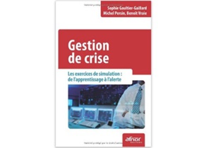 Gestion de crise - Les exercices de simulation : de l’apprentissage à l’alerte