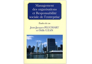 Management des organisations et responsabilité sociale de l’entreprise : Etudes de cas