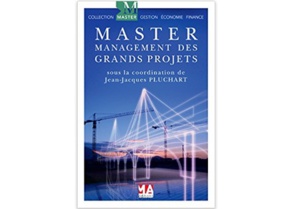Management des grands projets Management des grands projets