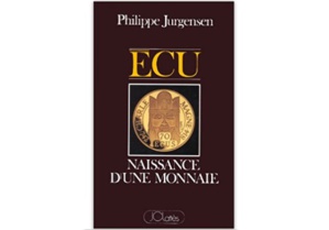 Ecu, naissance d’une monnaie