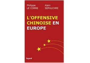 L’offensive chinoise en Europe L’offensive chinoise en Europe