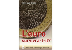L’Euro survivra-t-il ? L’Euro survivra-t-il ?