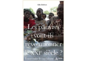 Les pauvres vont ils révolutionner le XXIe siècle ? Les pauvres vont ils révolutionner le XXIe siècle ?