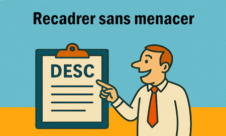 Recadrer sans menacer Recadrer sans menacer