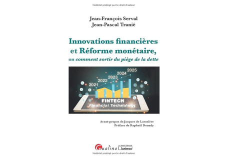 Innovations financières et Réforme monétaire Innovations financières et Réforme monétaire