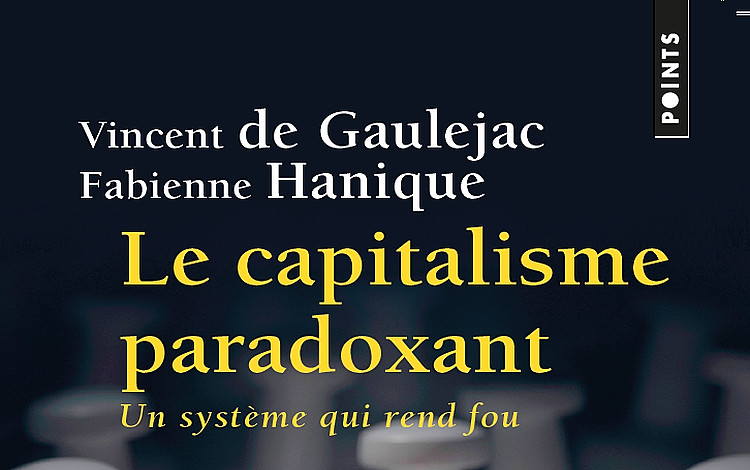 4.92 Le capitalisme paradoxant : un système qui rend fou ...par Vincent de Gaulejac & Fabienne Hanique