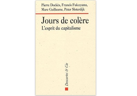 Jours de colère. L'esprit du capitalisme