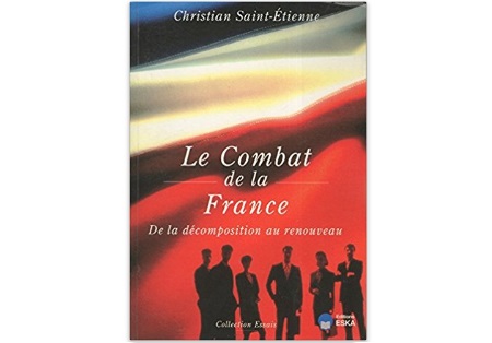 Le combat de la France : de la décomposition au renouveau