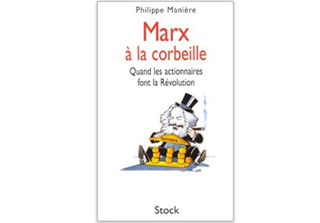 Marx à la corbeille : Quand les actionnaires font la révolution