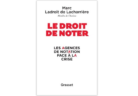Le Droit de noter : Les agences de notation face à la crise