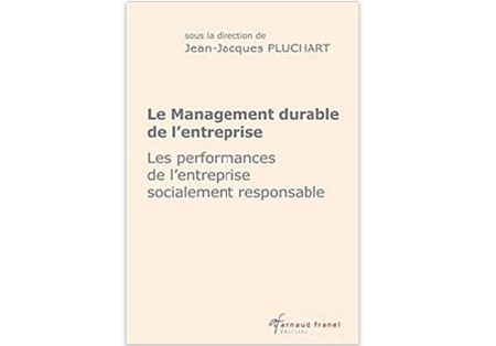 Le Management durable de l’entreprise : Les performances de l’entreprise socialement responsable