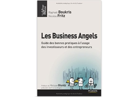 Les Business angels : Guide des bonnes pratiques à l’usage des investisseurs et des entrepreneurs