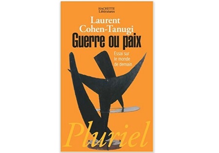 Guerre ou paix : Essai sur le monde de demain