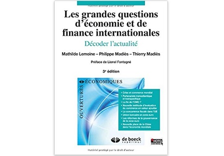 Les grandes questions d’économie et de finance internationales : Décoder l’actualité Les grandes questions d’économie et de finance internationales : Décoder l’actualité