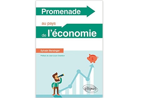 Promenade au pays de l’économie