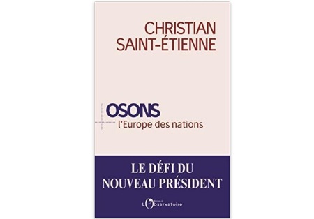 Osons l’Europe des nations - Le défi du nouveau président