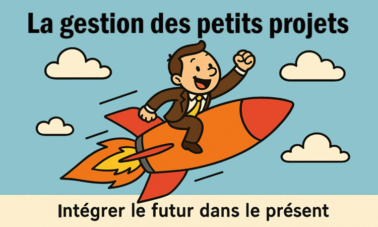 La Gestion de petits projets