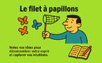 Le filet à papillon