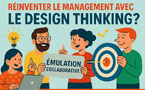 4.109 Réinventer le Management avec le Design Thinking ?