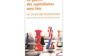 La Guerre des capitalismes aura lieu