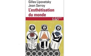 L’esthétisation du monde : Vivre à l'âge du capitalisme artiste