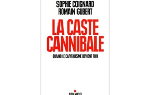 La Caste cannibale - Quand le capitalisme devient fou