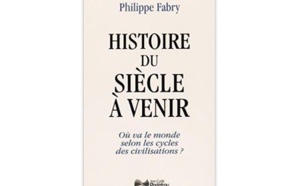 Histoire du siècle à venir : Où va le monde selon les cycles de civilisation ?