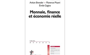 Monnaie, finance et économie réelle