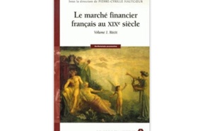 Le Marché financier français au XIXe siècle - Tome 1