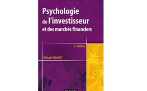 Psychologie de l’investisseur et des marchés financiers